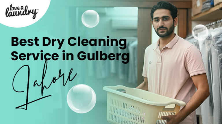 Best Dry Cleaning Service in Gulberg Lahore