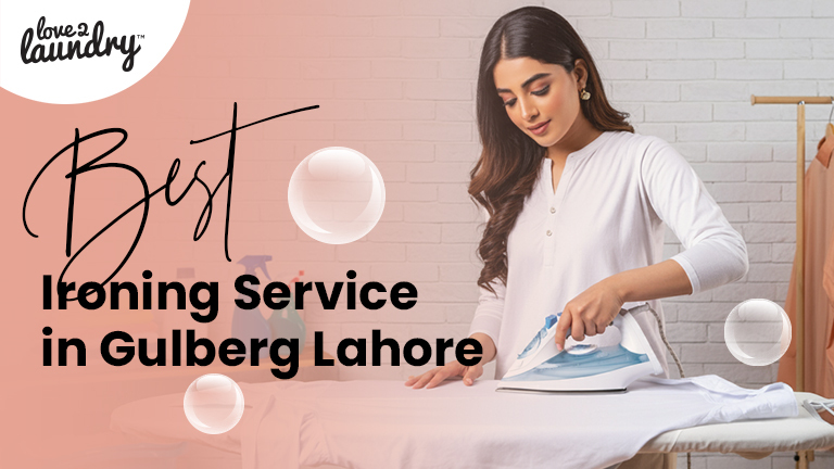 Best Ironing Service in Gulberg Lahore