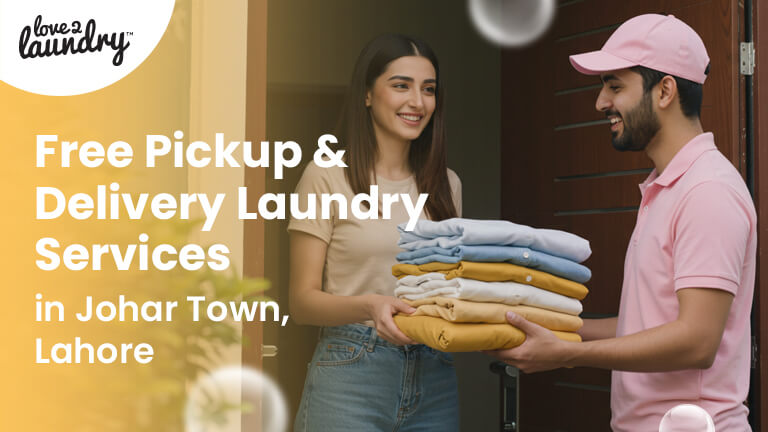 Free Pickup & Delivery Laundry Services in Johar Town, Lahore