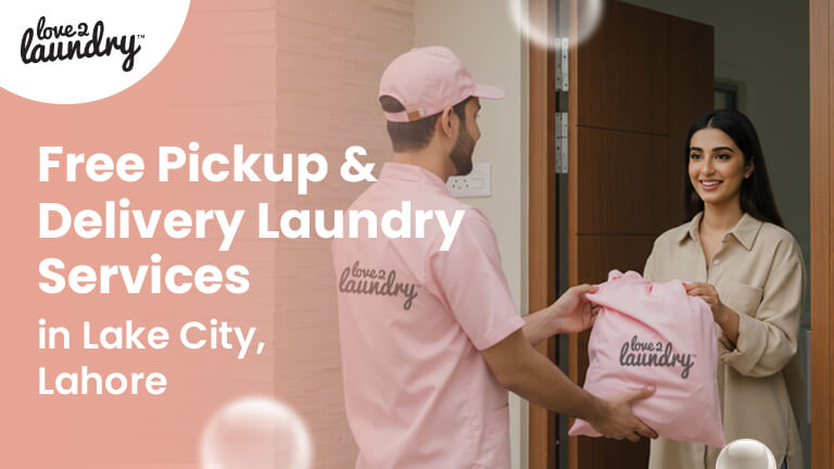 Free Pickup & Delivery Laundry Services in Lake City, Lahore