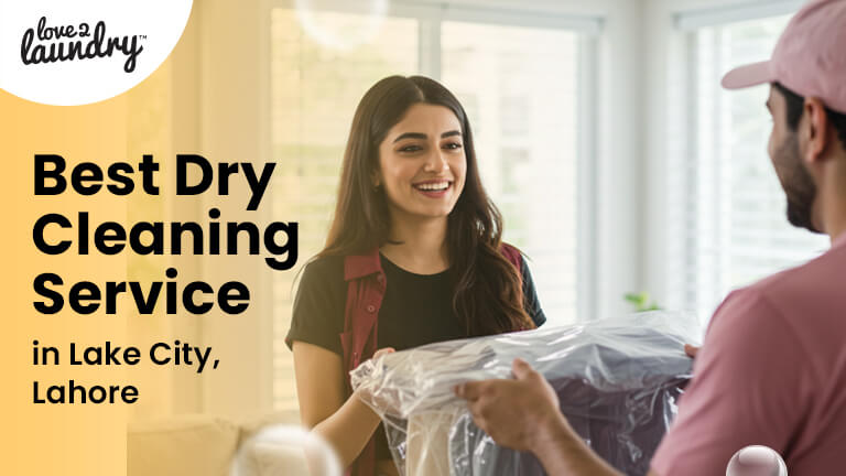 Best Dry Cleaning Service in Lake City Lahore