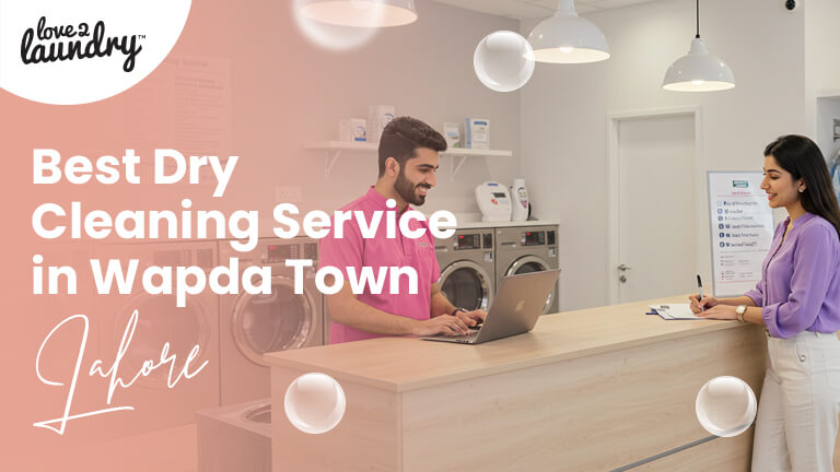 Best Dry Cleaning Service in Wapda Town Lahore