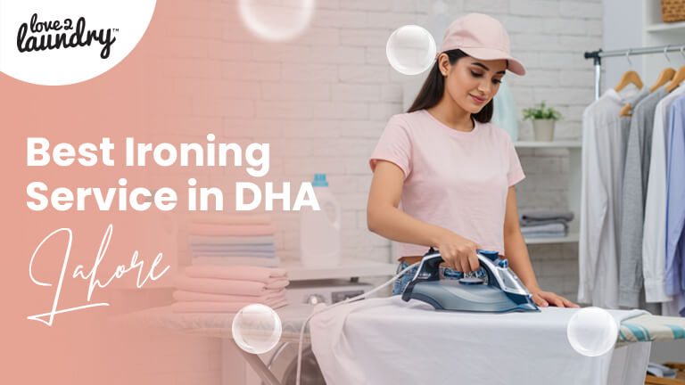 Best Ironing Service in DHA Lahore