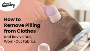 remove-pilling-from-clothes.